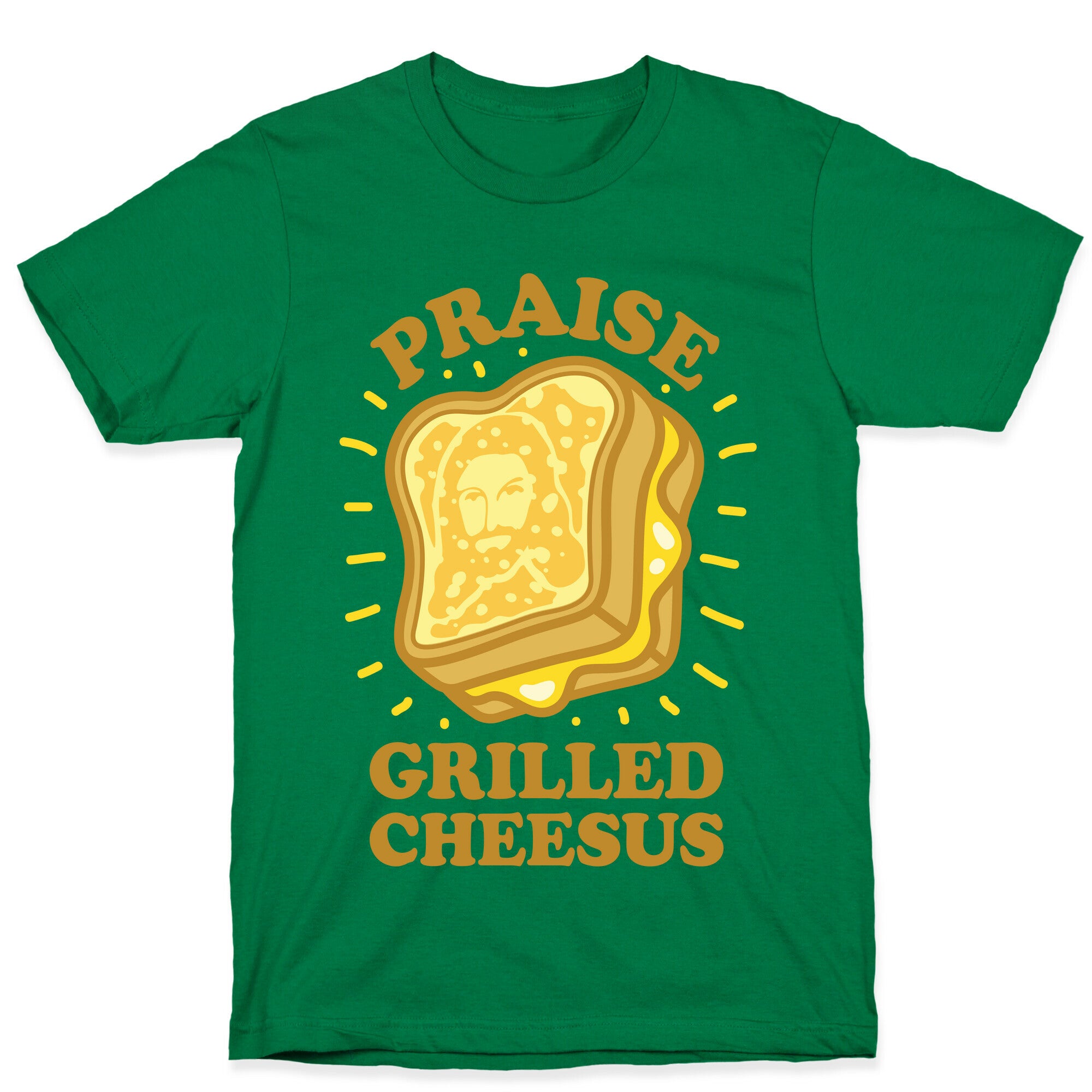 Praise Grilled Cheesus T-Shirt